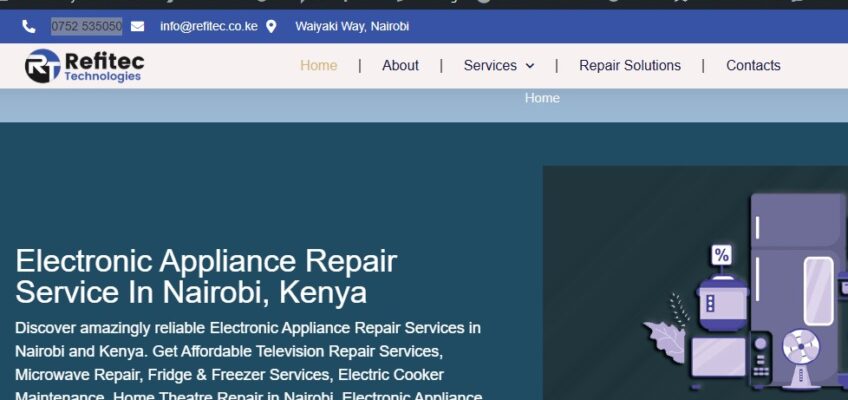 Refitec Appliance Repair Services in Nairobi : Electronics & Fridge Repair